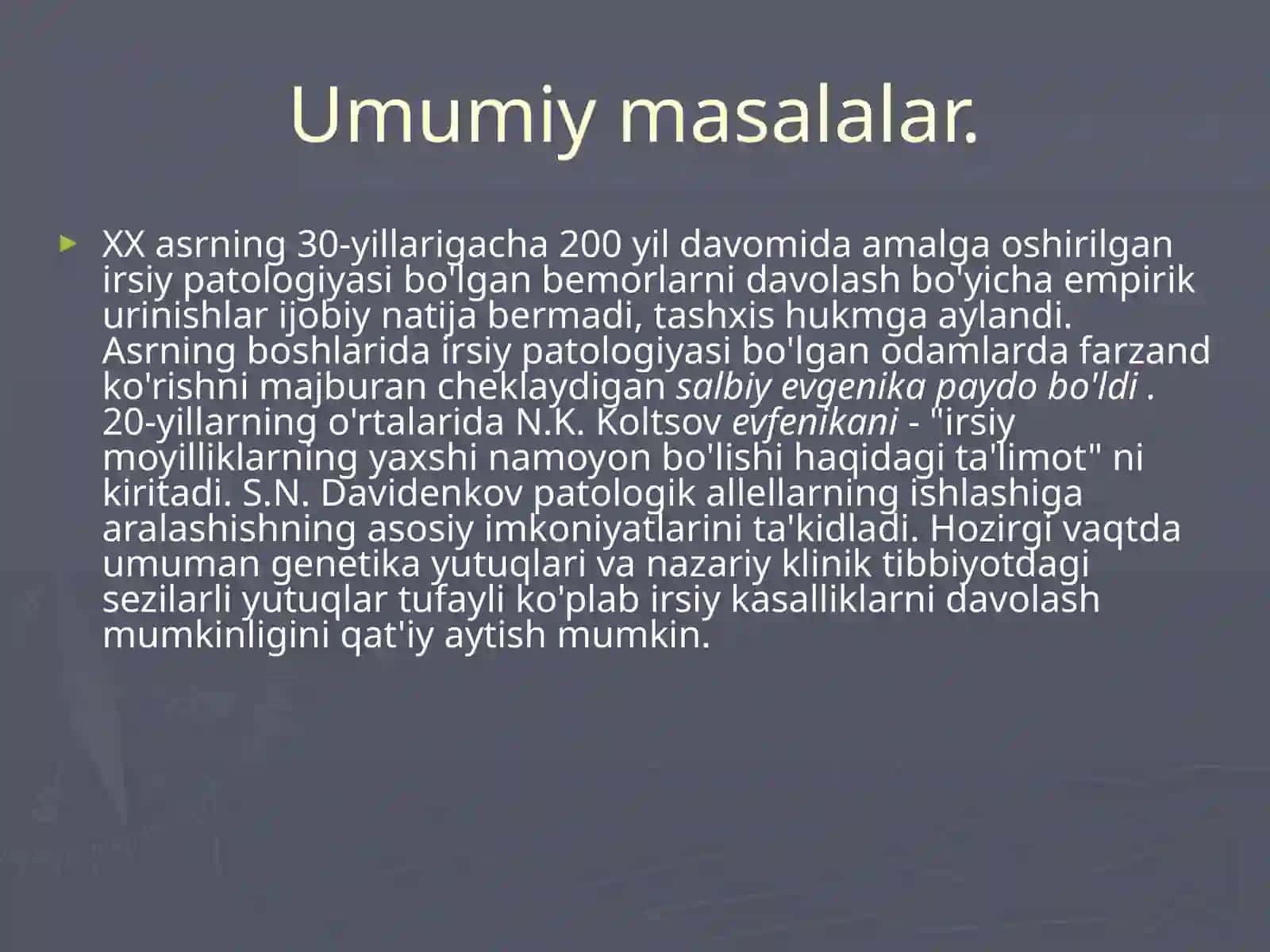 Irsiy kasalliklarni davolash tamoyillari 2