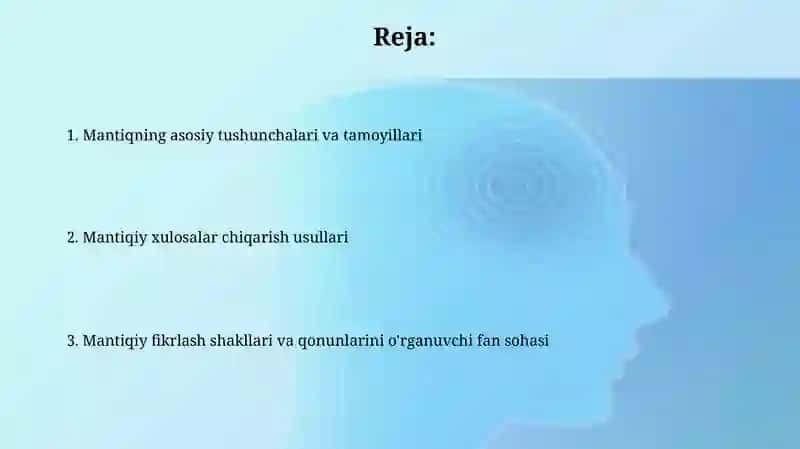 Mantiq tafakkur shakllari va qonunlarini oʻrganuvchi fan sohasi 2