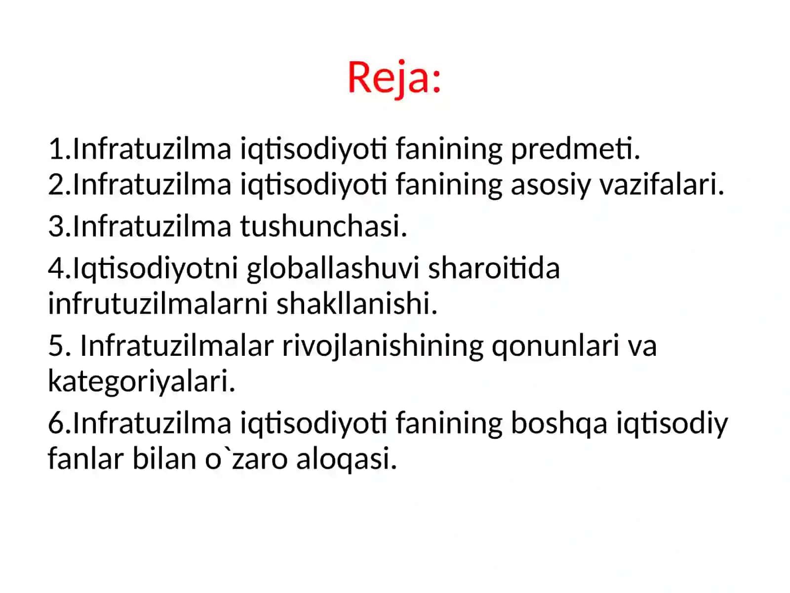 Infratuzilma iqtisodiyoti fanining predmeti va asosiy vazifalari 2