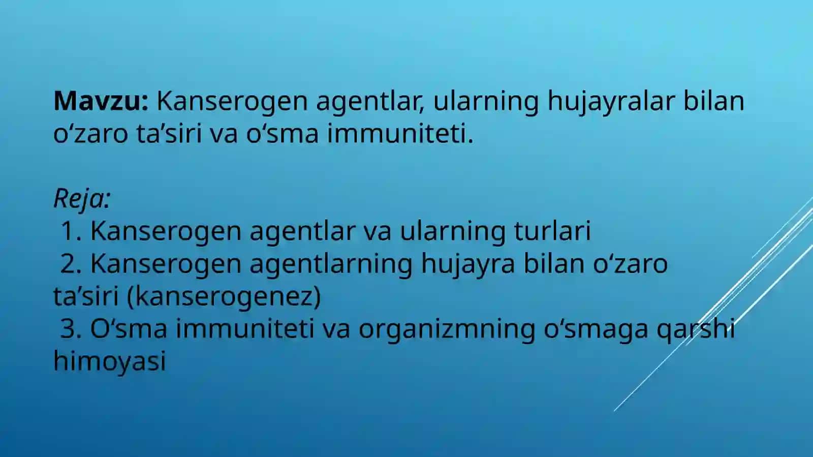 Kanserogen agentlar va ularning hujayralar bilan o'zaro ta'siri va o'sma immunitesi 2