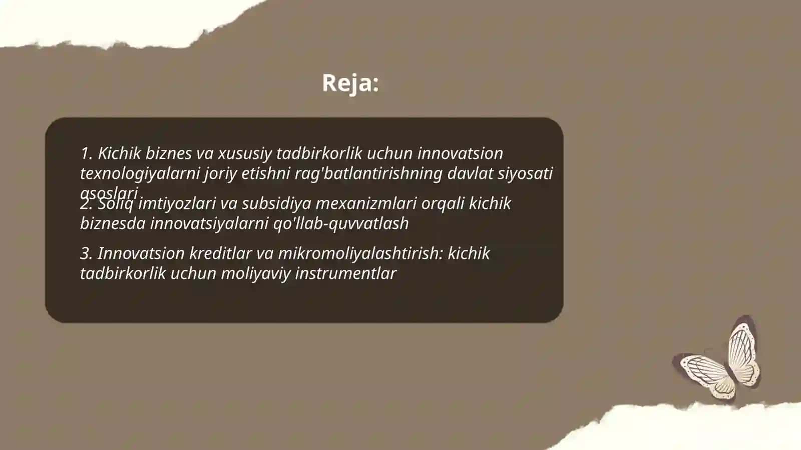 Kichik biznes 4 va xusisiy tadbirkorlik sub'ektlariga innovatsion texnologiyalarni tadbig etishni rag'batlantirish mexanizmini tashkil etish 2