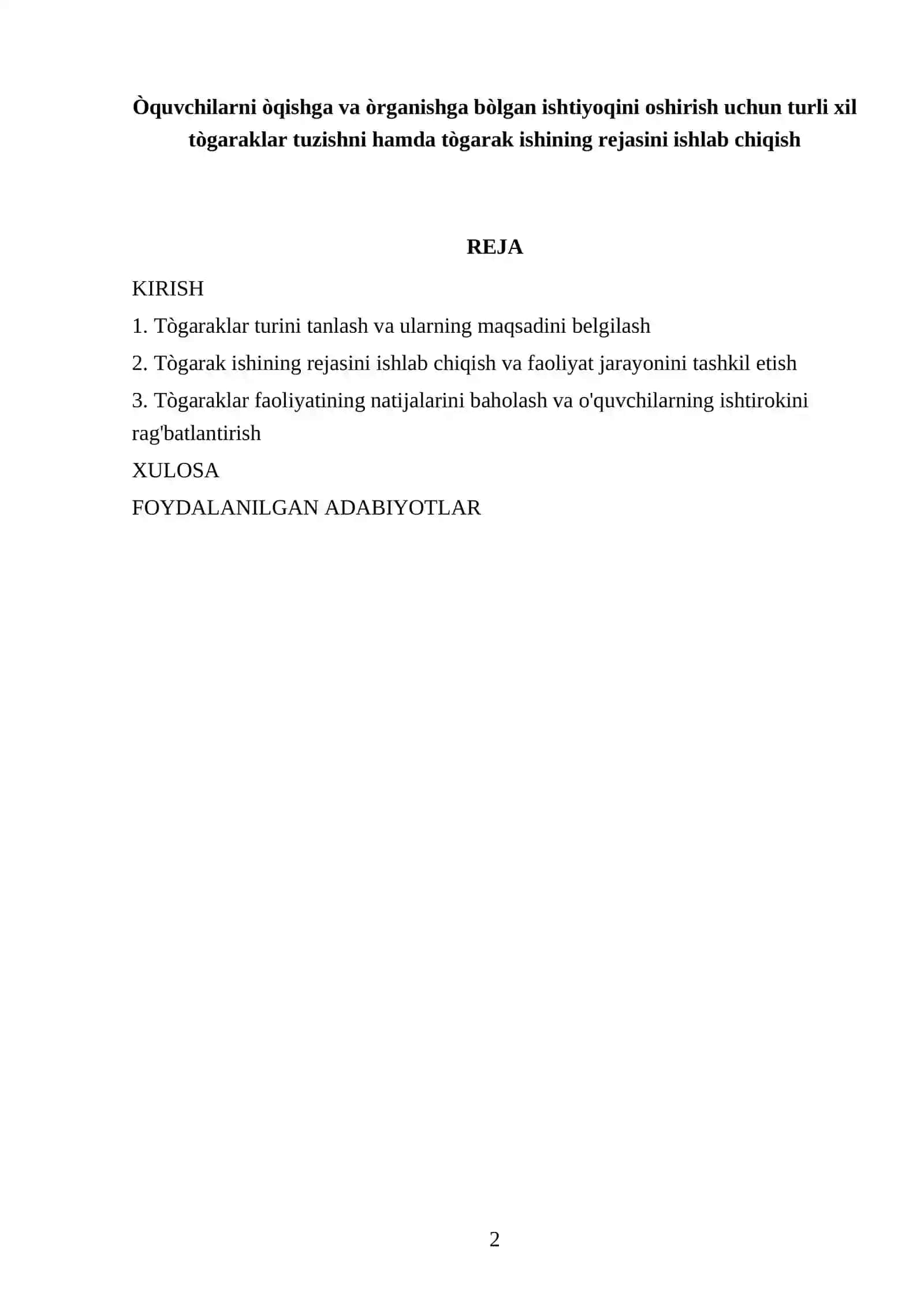 Òquvchilarni òqishga va òrganishga bòlgan ishtiyoqini oshirish uchun turli xil tògaraklar tuzishni hamda tògarak ishining rejasini ishlab chiqish 2