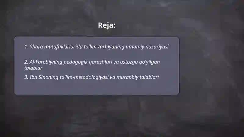 Sharq mutafakkirlarining pedagogik qarashlari va ustoz murabbiyga quyilgan talablari 2