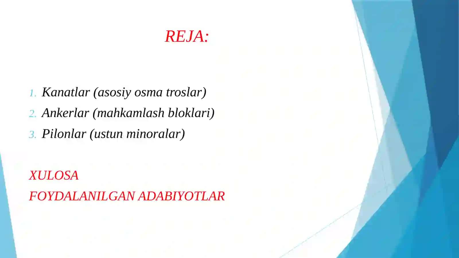 OSMA KO‘PRIKLARNING ASOSIY ELEMENTLARI(KANATLAR ANKERLAR PILONLAR) 2