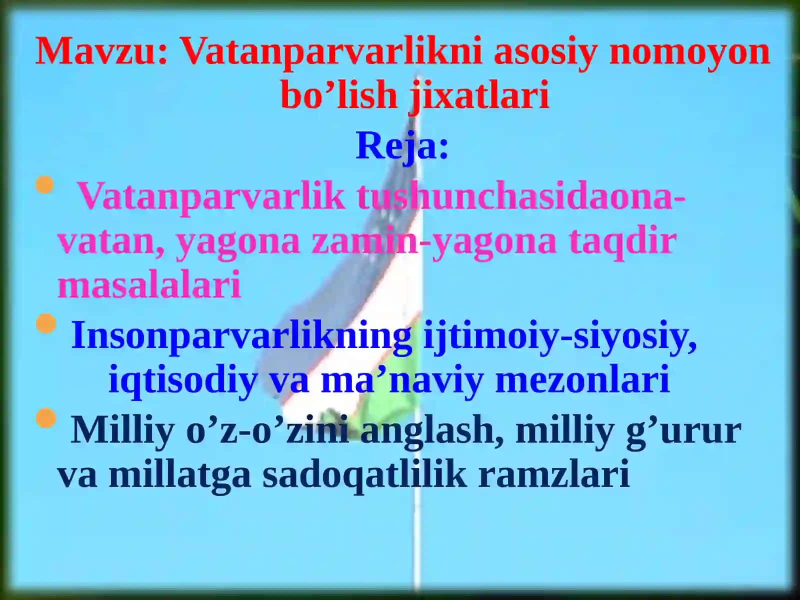 Vatanparvarlikning asosiy jixatlari 2