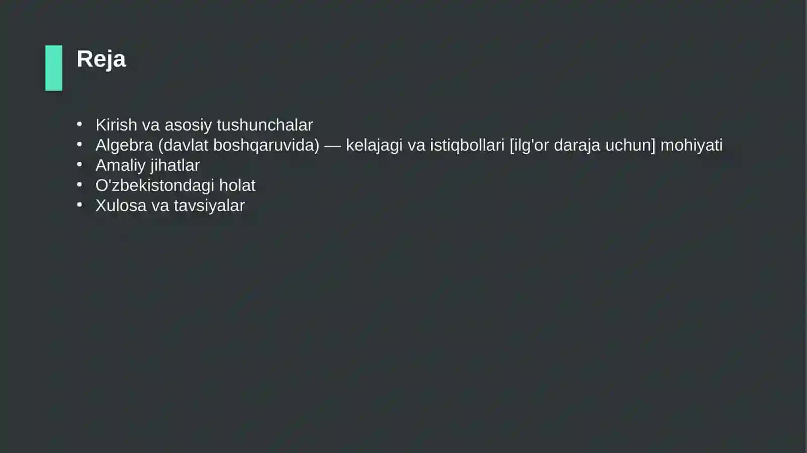 Algebra (davlat boshqaruvida) — kelajagi va istiqbollari [ilg'or daraja uchun] 2