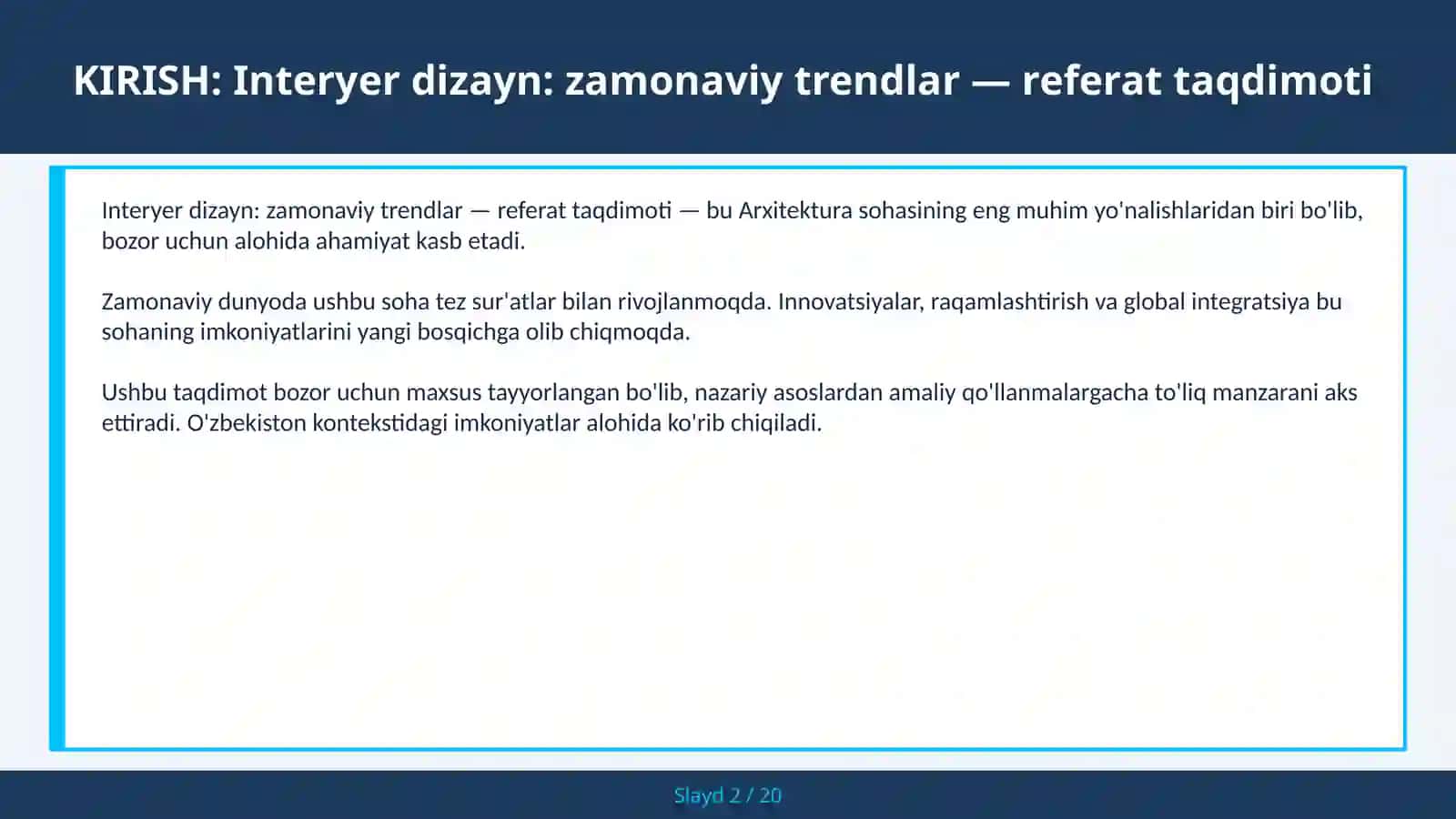 Interyer dizayn: zamonaviy trendlar — referat taqdimoti 2