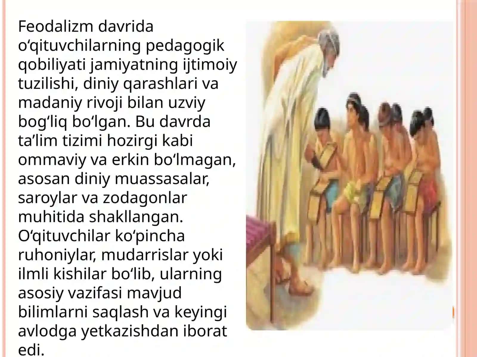 “Feodalizmdavrida o‘qituvchilarning pedagogik pobiliyatlari” 2