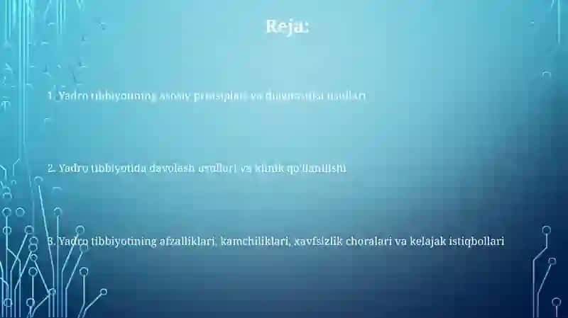 Yadro Tibbiyotining Tibbiyotdagi ahamiyati 2