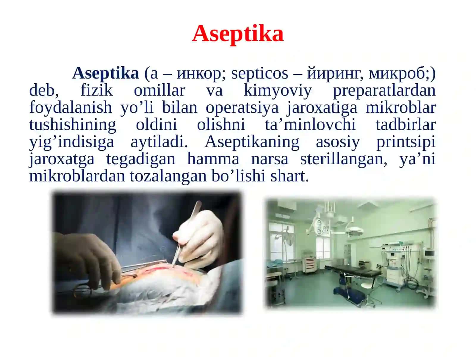 АNTISEPTIKA VA ASEPTIKA ASOSLARI 2