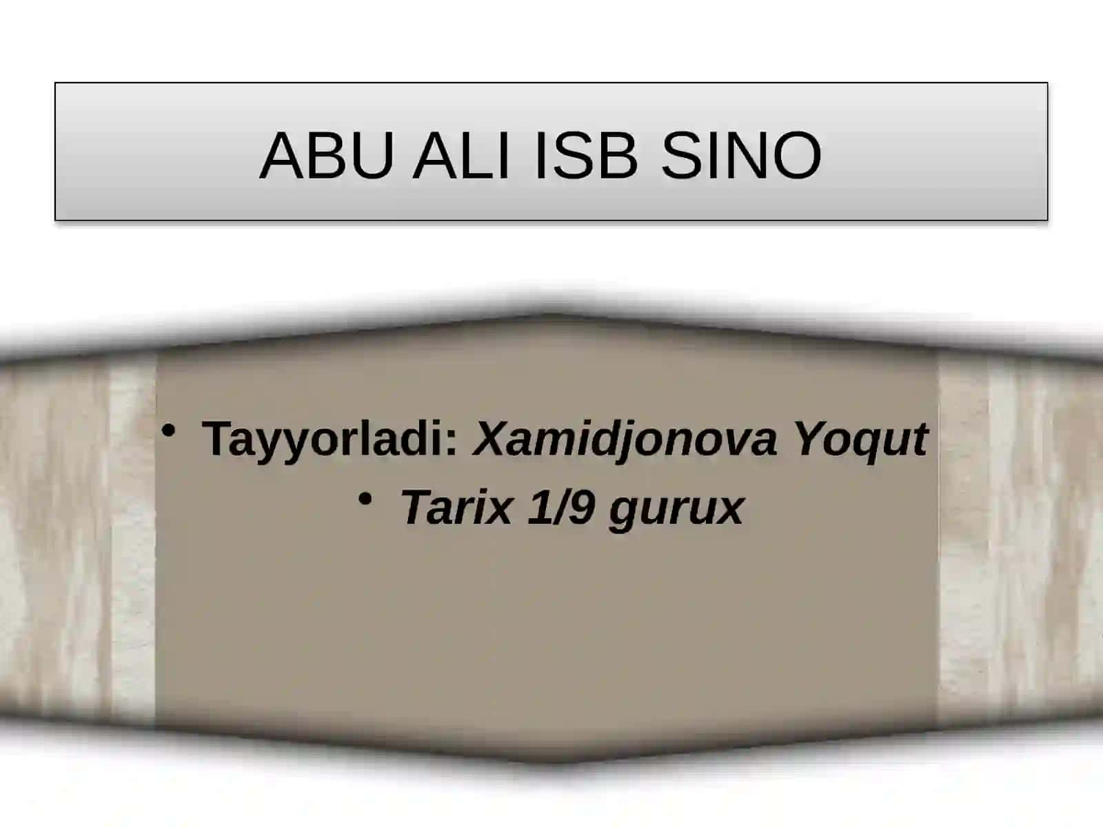 Abu Ali Ibni Sino hayotiva ijtihodi 2