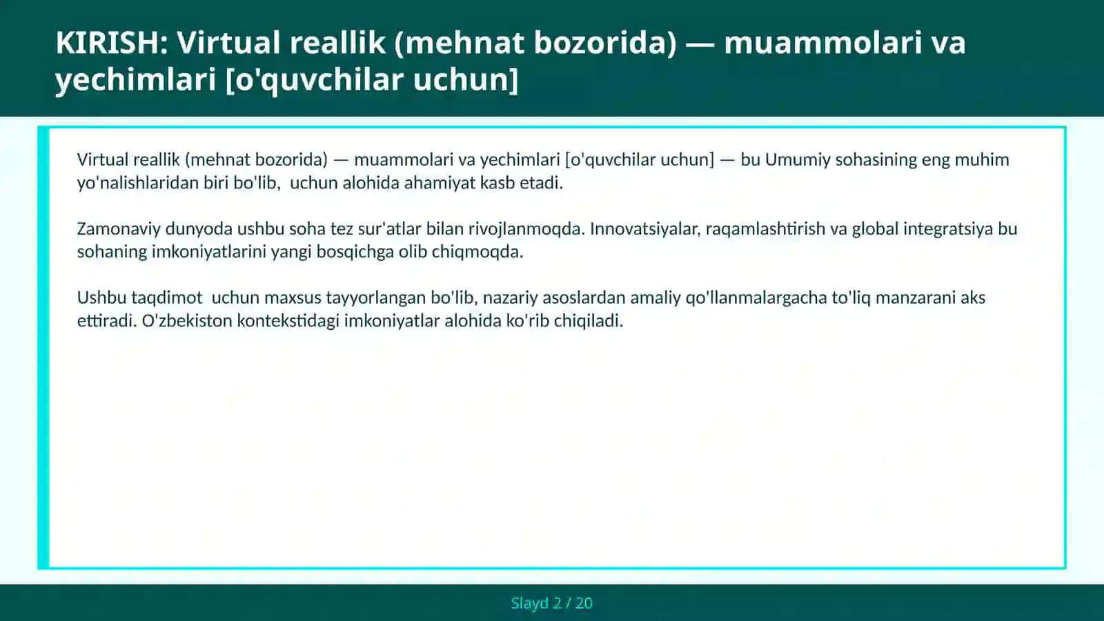 Virtual reallik (mehnat bozorida) — muammolari va yechimlari [o'quvchilar uchun] 2