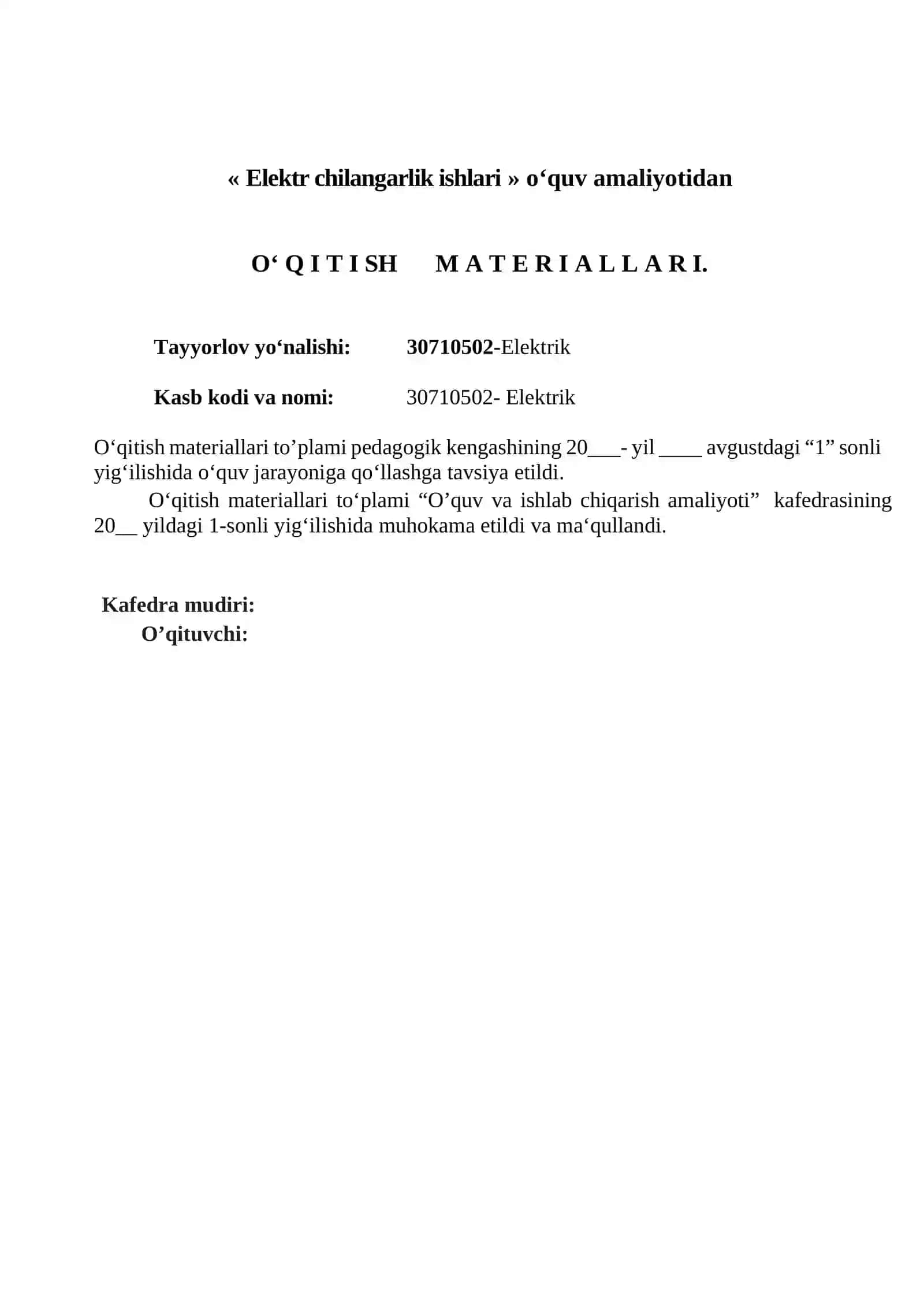 « Elektr chilangarlik ishlari » o‘quv amaliyotidan   O‘ Q I T I SH	M A T E R I A L L A R I 2