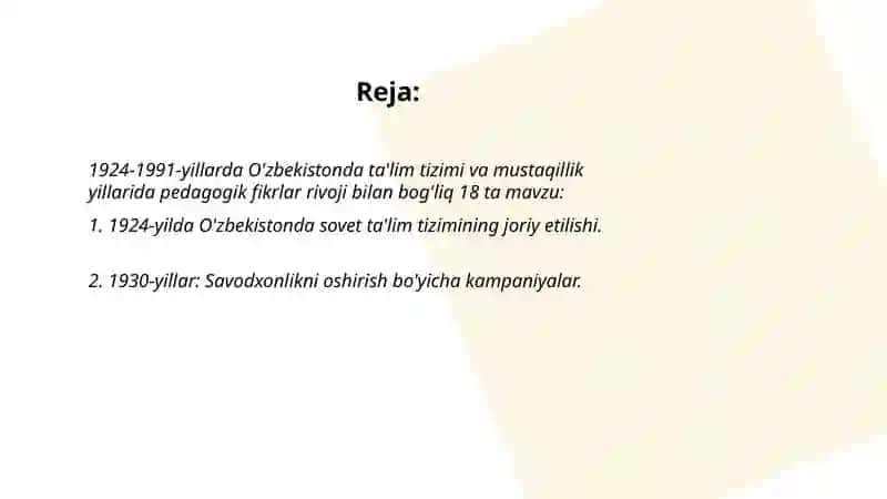 1924-1991-yillarda O'zbekistonda ta'lim tizimi. Mustaqillik yillarida pedagogik fikrlar rivoji 2