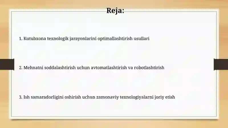 Kutubxona texnologik jarayonlarini optimallashtirish va mehnatni soddalashtirish usullari 2