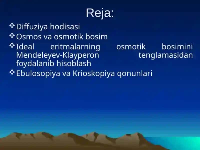 DIFFUZIYA VA OSMOS. OSMOTIK BOSIM QONUNLARI 2