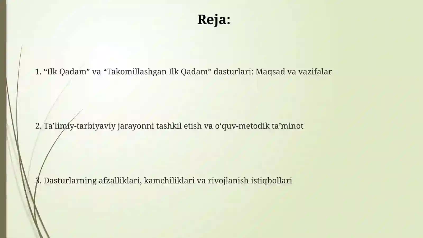 “Ilk Qadam” va “Takomillashgan Ilk Qadam” dasturlari 2