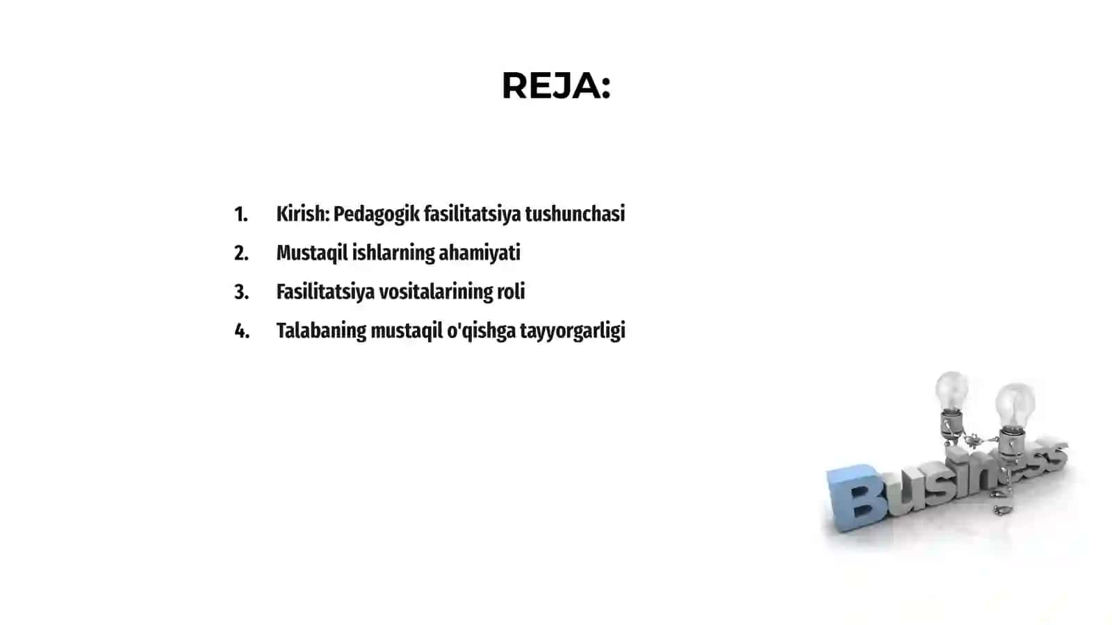 Pedagogik fasilitatsiya vositasida talabaning mustaqil ishlarini tashkil etish hamda o'rganish 2