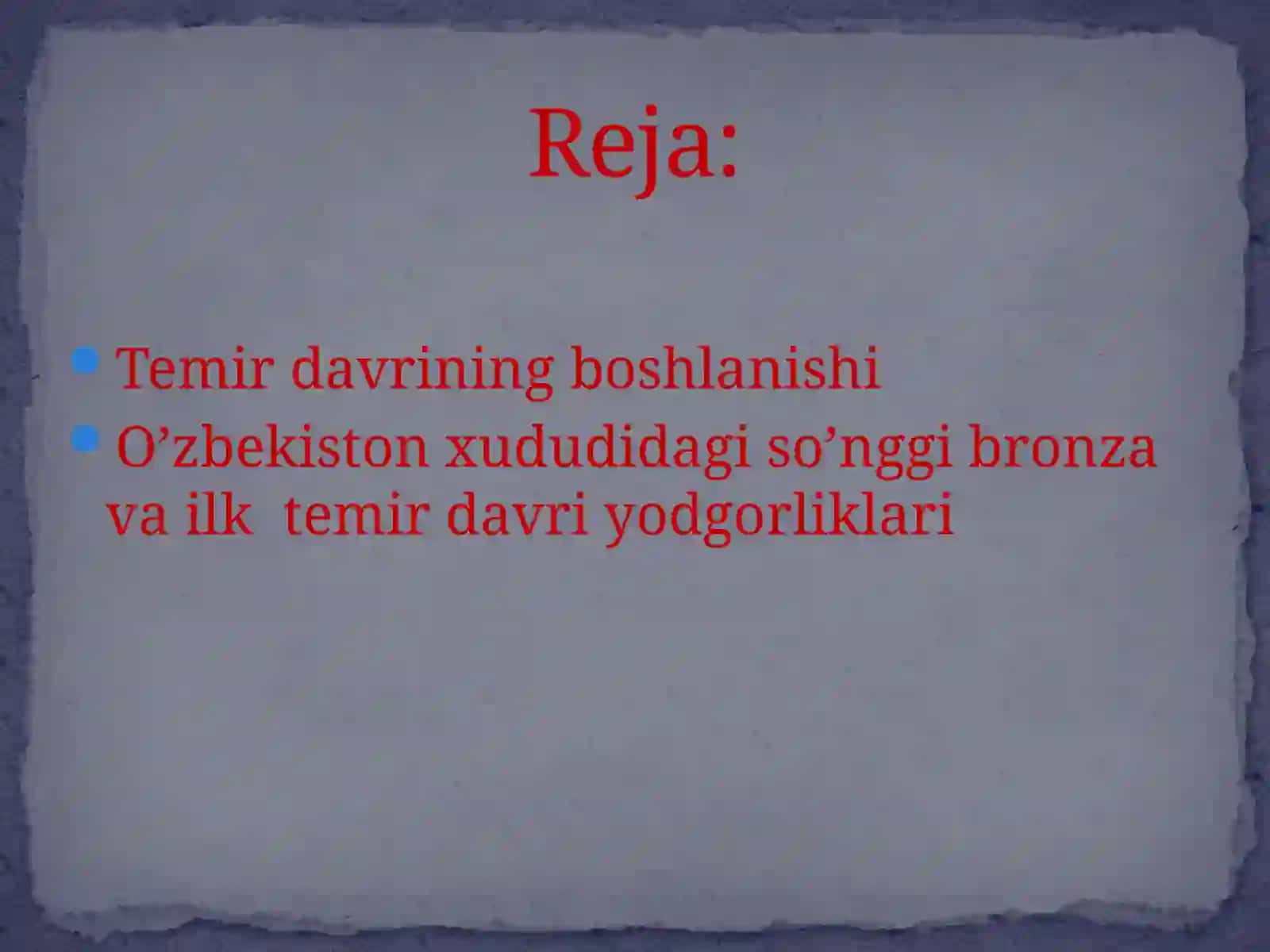 So’nggi bronza va ilk temir davri 2