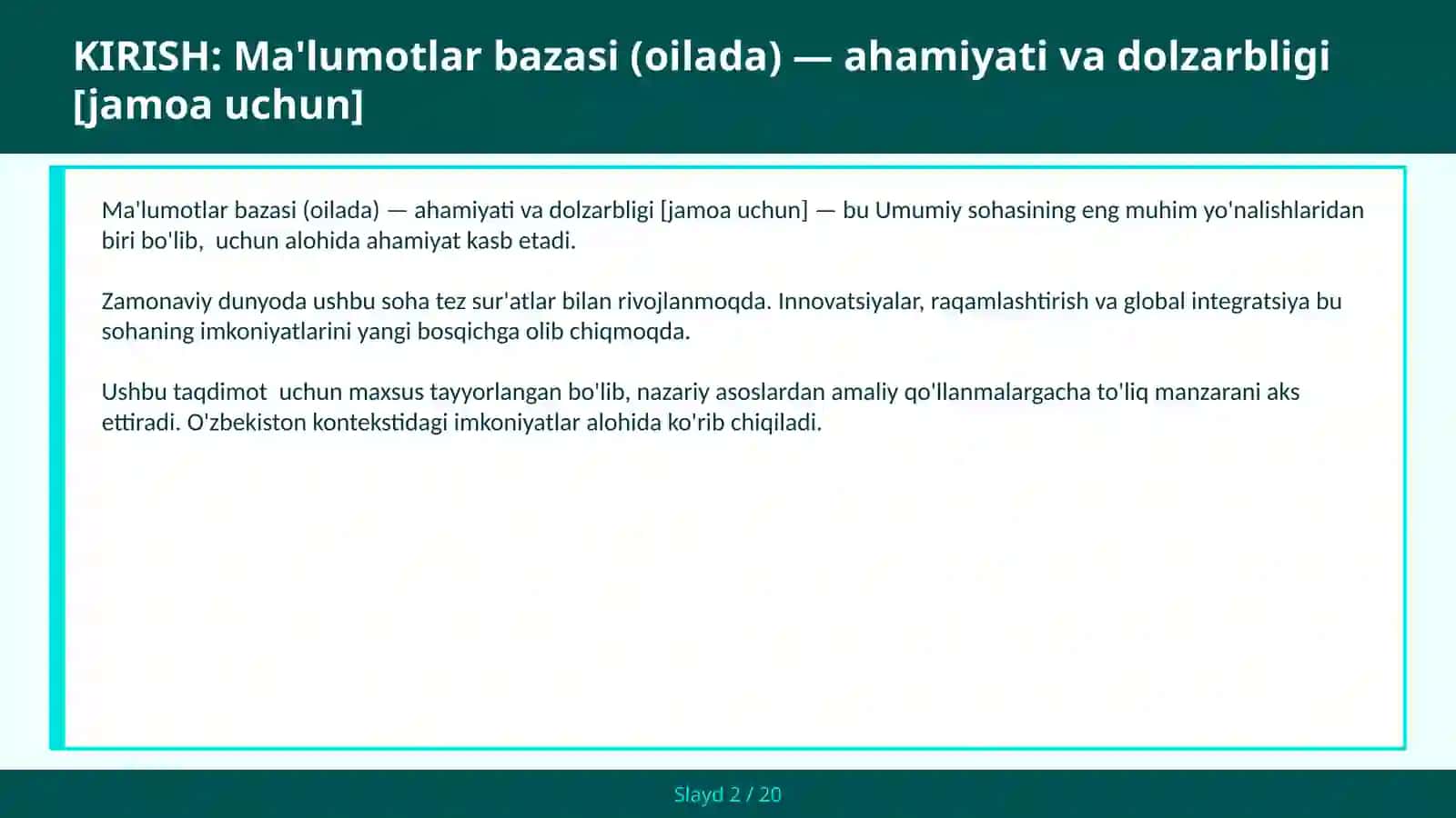 MA'LUMOTLAR BAZASI (OILADA) — AHAMIYATI VA DOLZARBLIGI [JAMOA UCHUN] 2