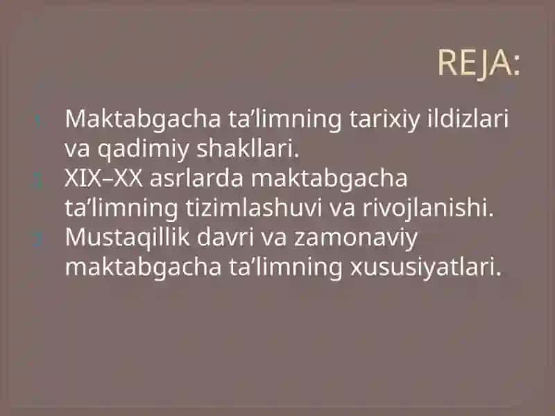 Maktabgacha ta'limning vujudga kelishi va rivojlanish jarayoni 2