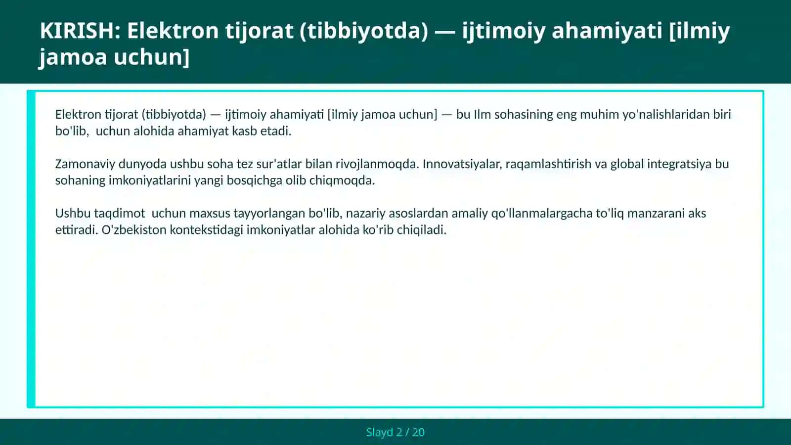 ELEKTRON TIJORAT (TIBBIYOTDA) — IJTIMOIY AHAMIYATI [ILMIY JAMOA UCHUN] 2