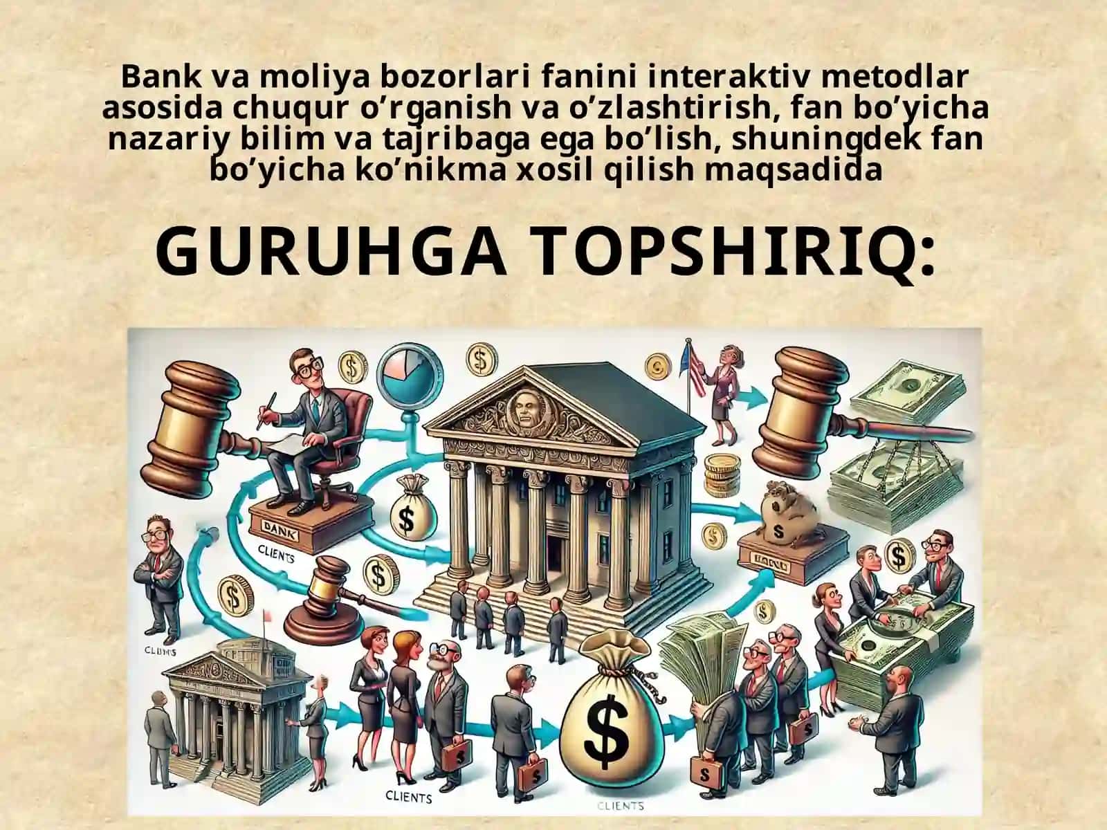 Bank va moliya bozorlarifaniniINTERAKTIV METODLAR ORQALI O’RGANISH 2