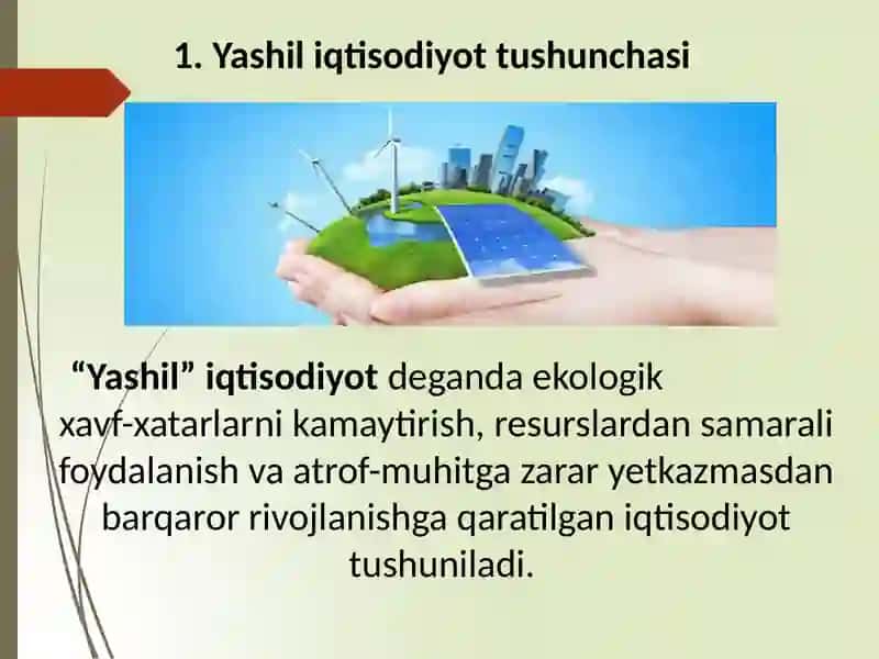 “Yashil iqtisodiyot” faninig predmeti va vazifalari. 2