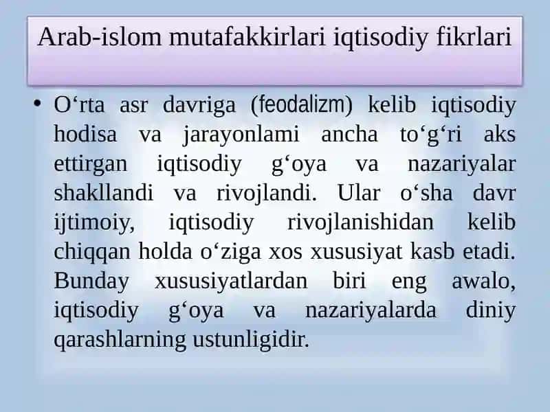 Feodal jamiyat va uning yemirilish davridagi iqtisodiy ta’limotlar 2