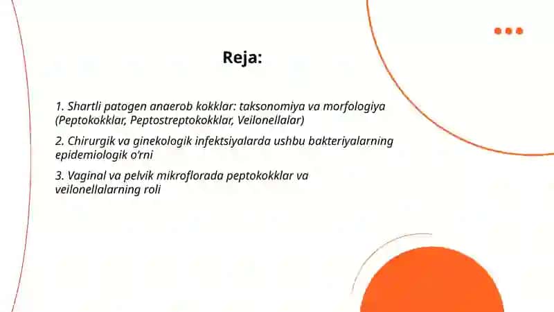 Shartli patogen anaerob kokklar: taksonomiya va morfologiya (Peptokokklar, Peptostreptokokklar, Veilonellalar) 2