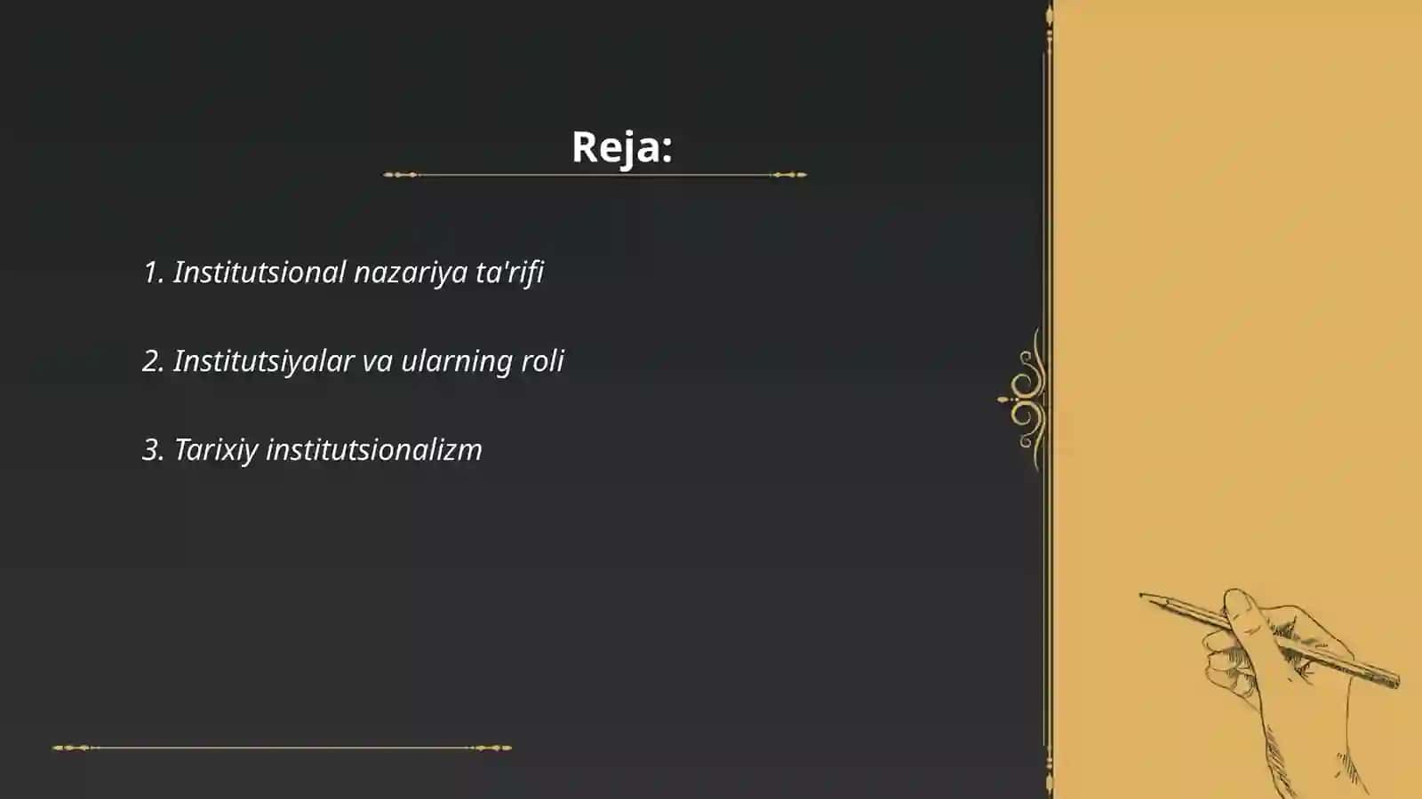 Institutsional nazariyaning predmeti va metodlari 2
