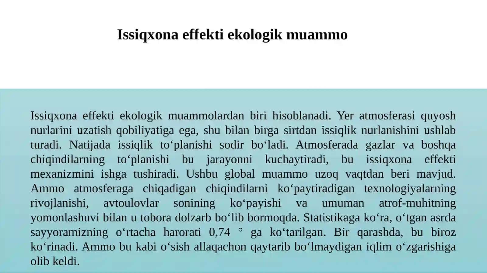 Global muammo - issiqxona effekti: uning kelib chiqish sabablari va oldini olish choralari 2