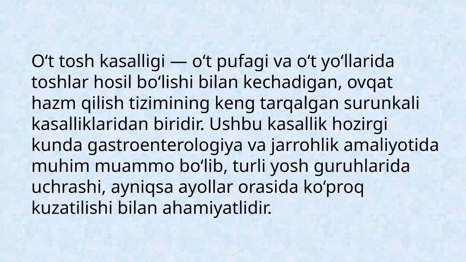 Oʻt tosh kasalligi etiologiyasi patogenezi klinikasi asoratlari davolash usullari 2