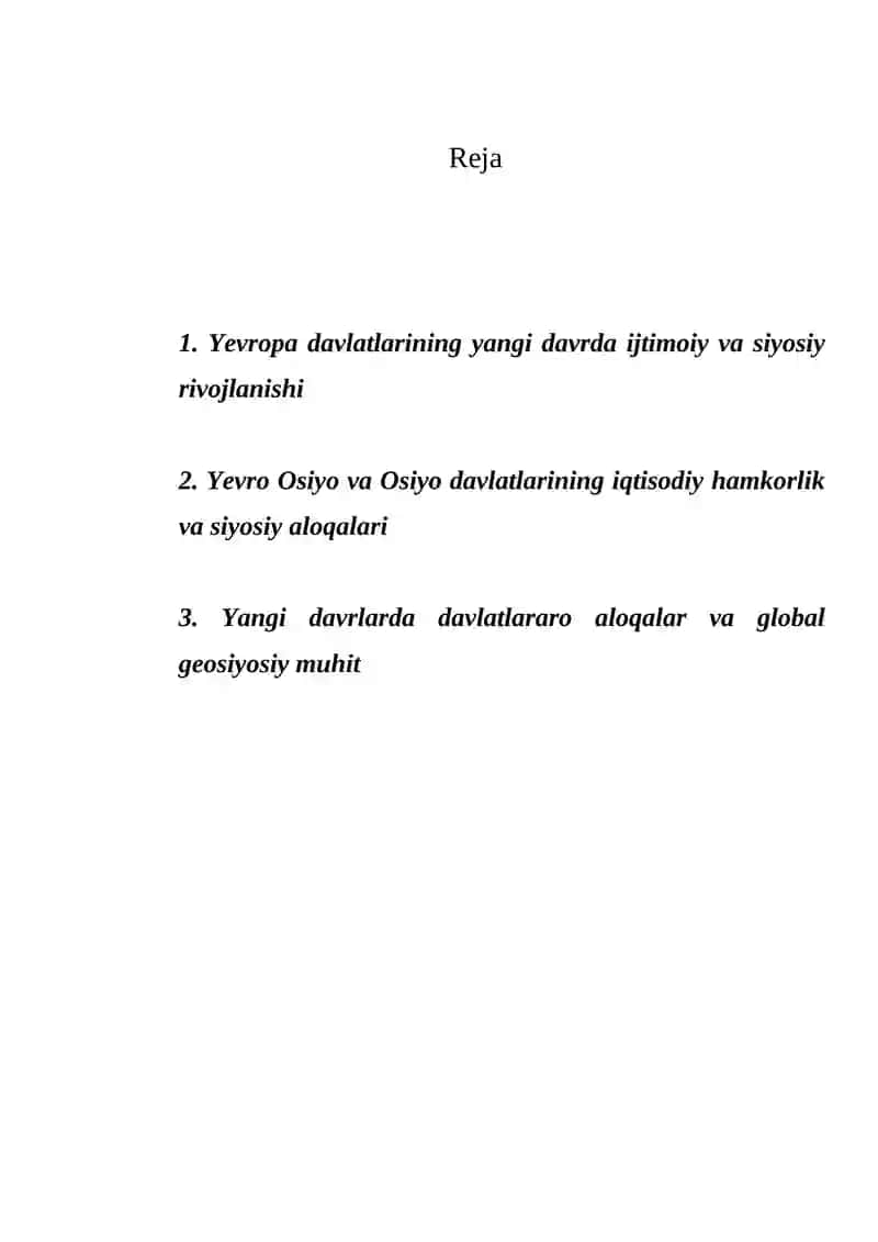 YANGI DAVRLARDA YEVROPA DAVLATLARI ANGLIYA,GERMANIYA, FRANSIYA, YEVRO OSIYO VA OSIYO DAVLATLARI.REFERAT 2