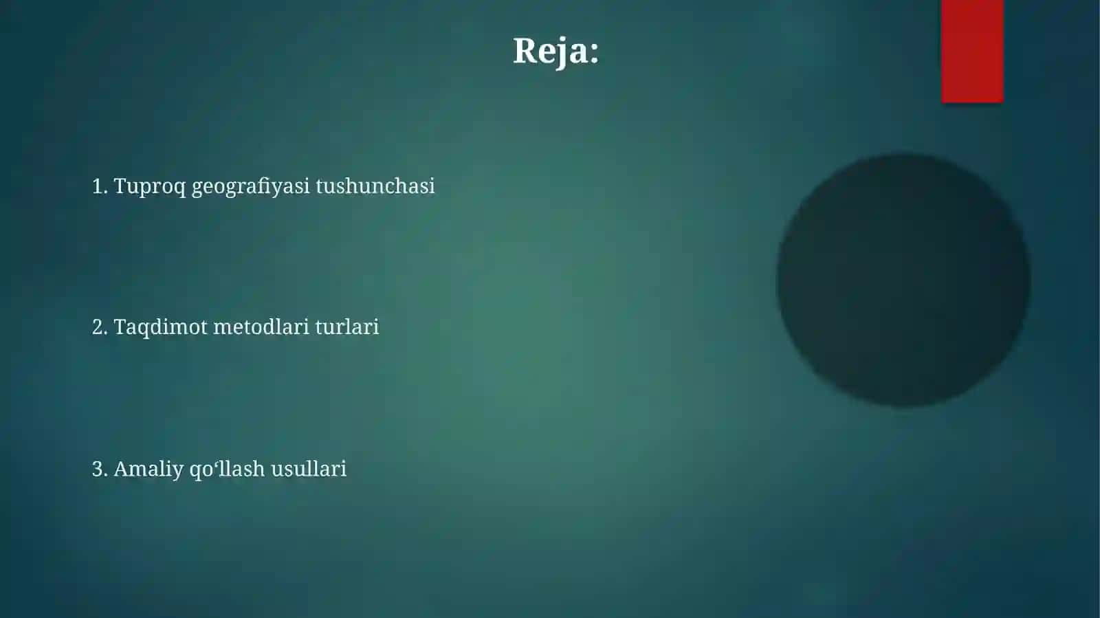 Tuproqlar geografiyasi taqdimot metodlari 2