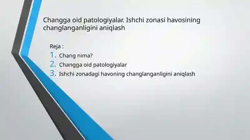 Changga oid patologiyalar. Ishchi zonasi havosining changlanganligini aniqlash 2