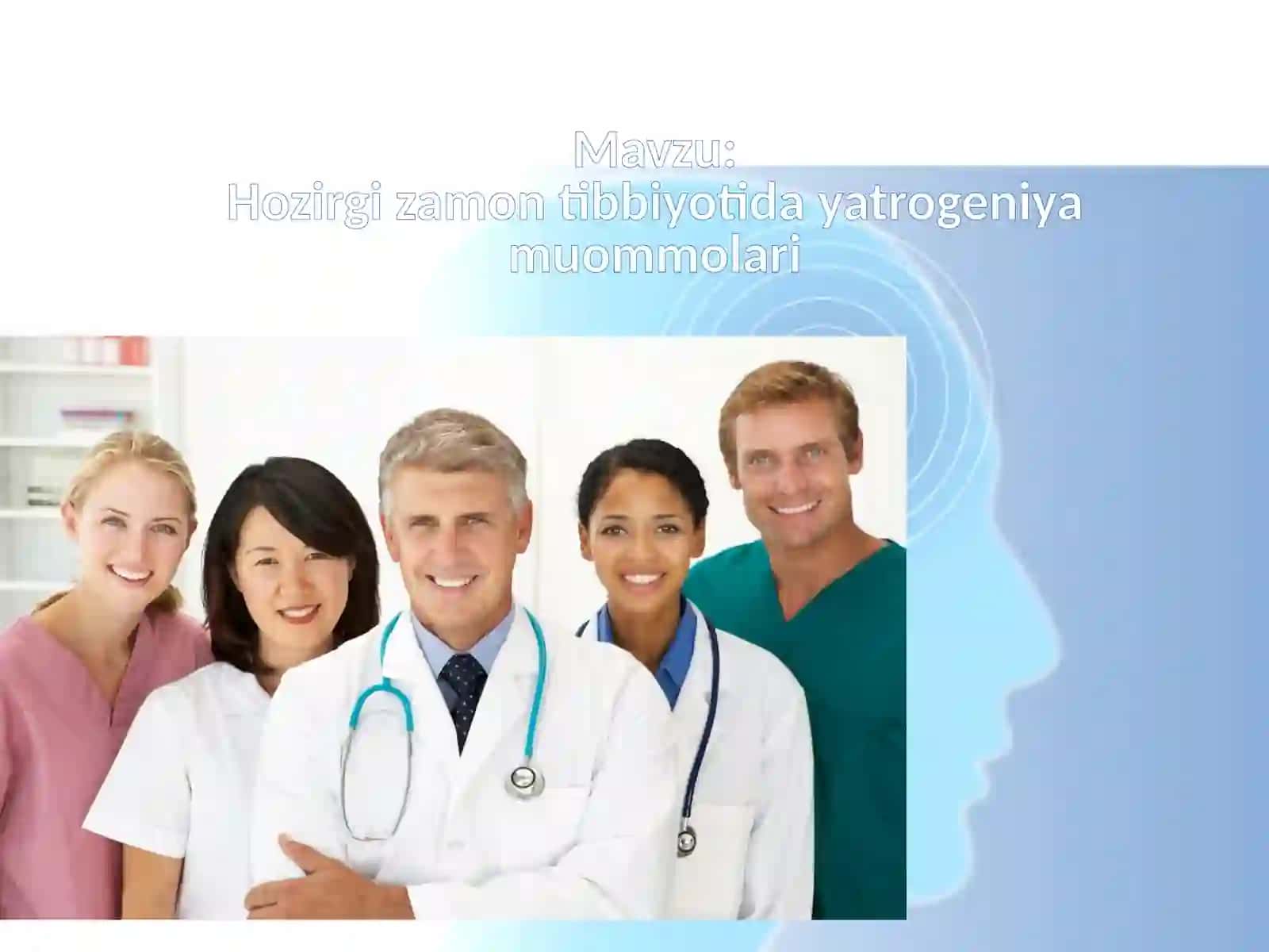 Hozirgi zamondagi tibbiyotida yatrogeniya muammolari 2