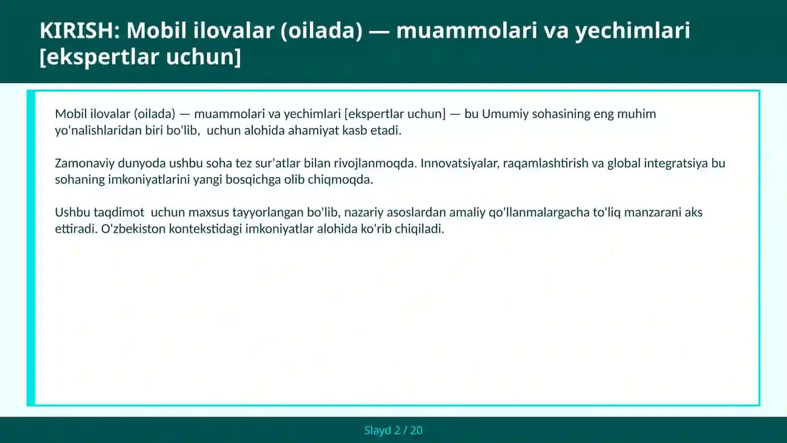 MOBIL ILOVALAR (OILADA) — MUAMMOLARI VA YECHIMLARI [EKSPERTLAR UCHUN] 2