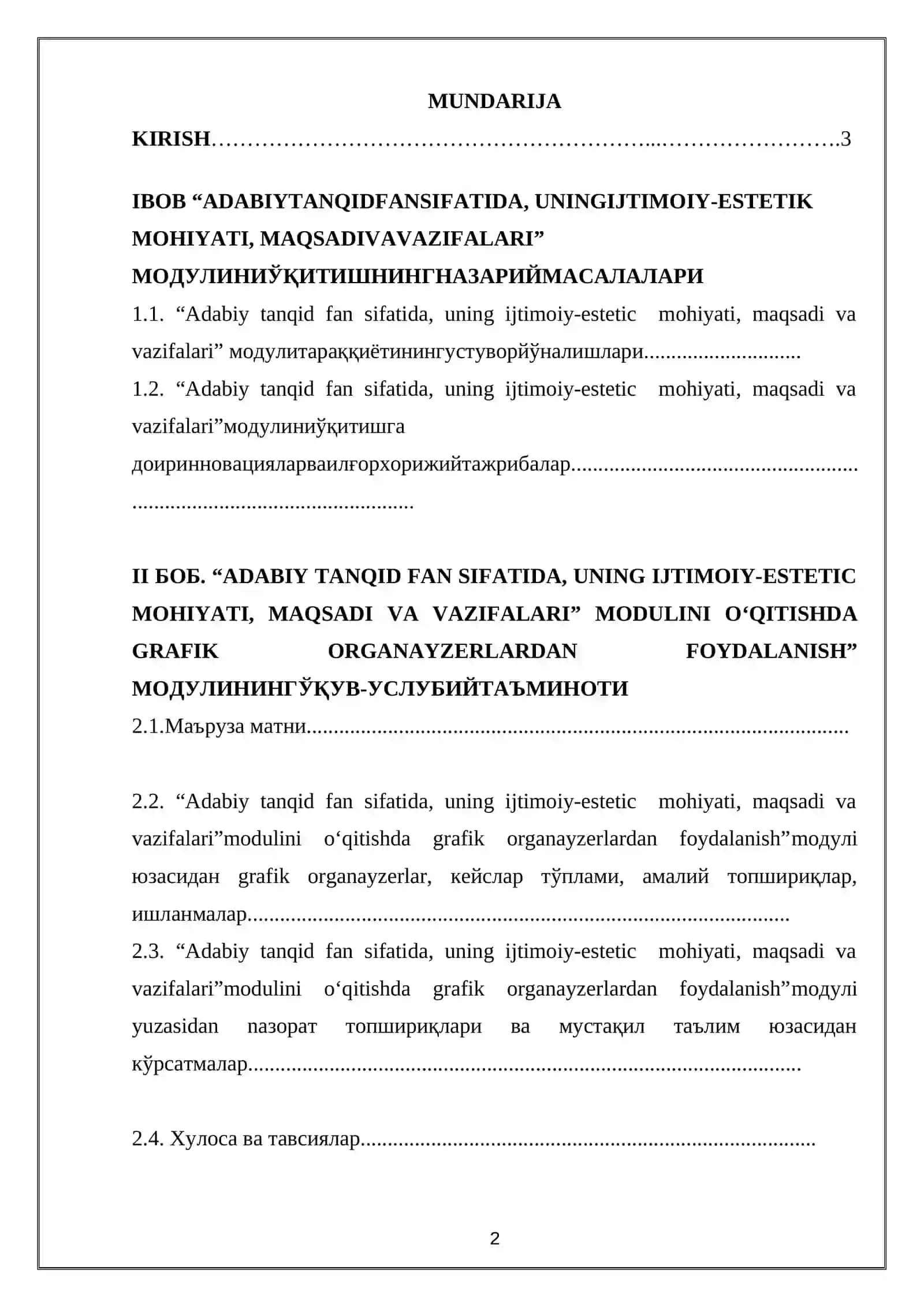 “Adabiy tanqid fan sifatida, uning ijtimoiy-estetik mohiyati, maqsadi va vazifalari” modulini o‘qitishda grafik organayzerlardan foydalanish” Ushbu bitiruv malakaviy ishi "Adabiy tanqid fan sifatida, uning ijtimoiy-estetik mohiyati, maqsadi va vazifalari" modulini o'qitishda grafik organayzerlardan foydalanish masalalarini o'rganadi 2