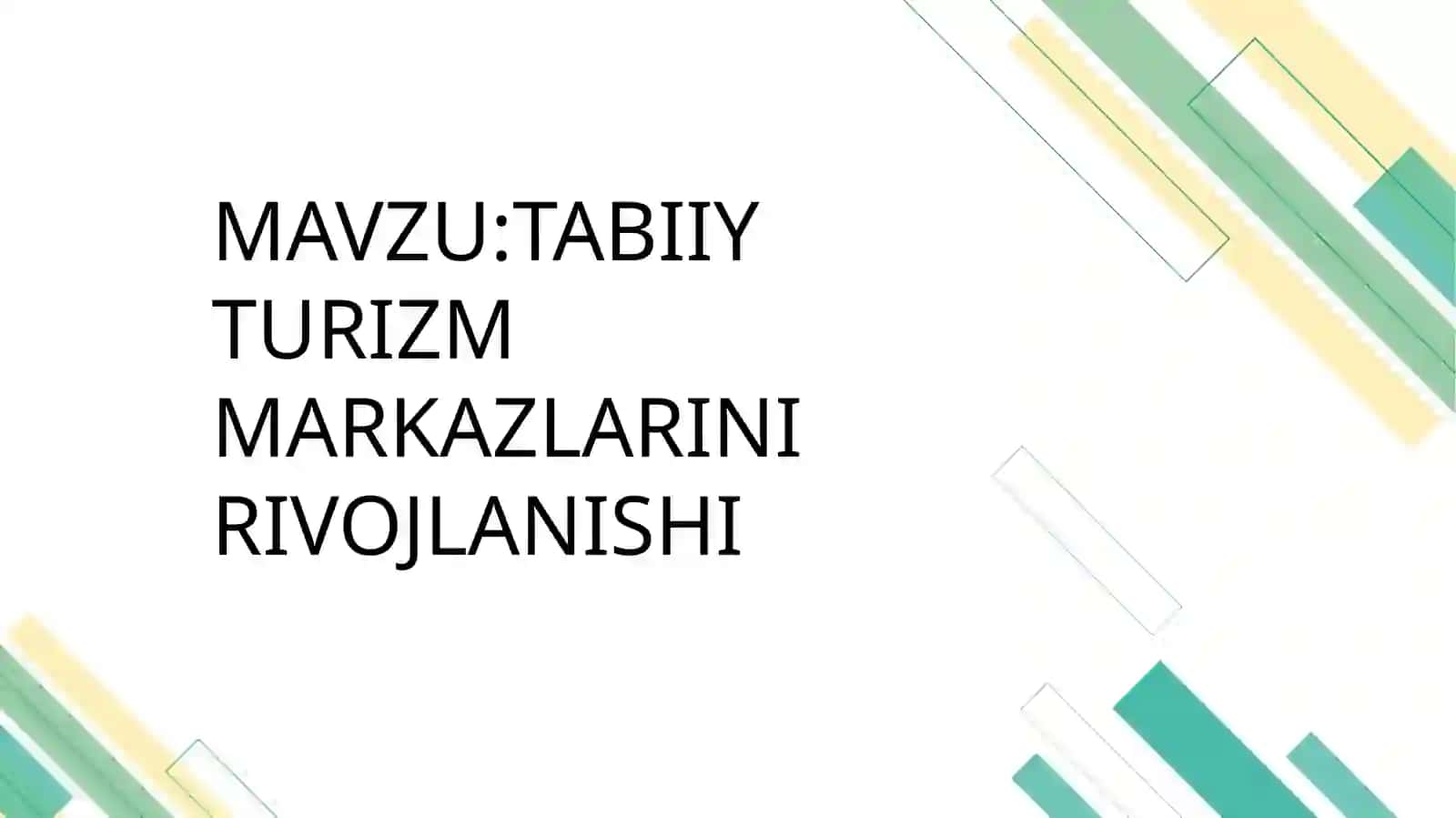 TABIIYTURIZMMARKAZLARINIRIVOJLANISHI 2