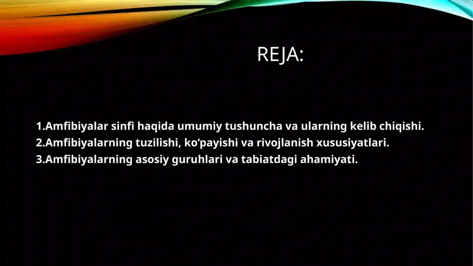 Amfibiyalar quruqlikda yashovchi umurtqalilarning dastlabki sinfi sifatida. 2