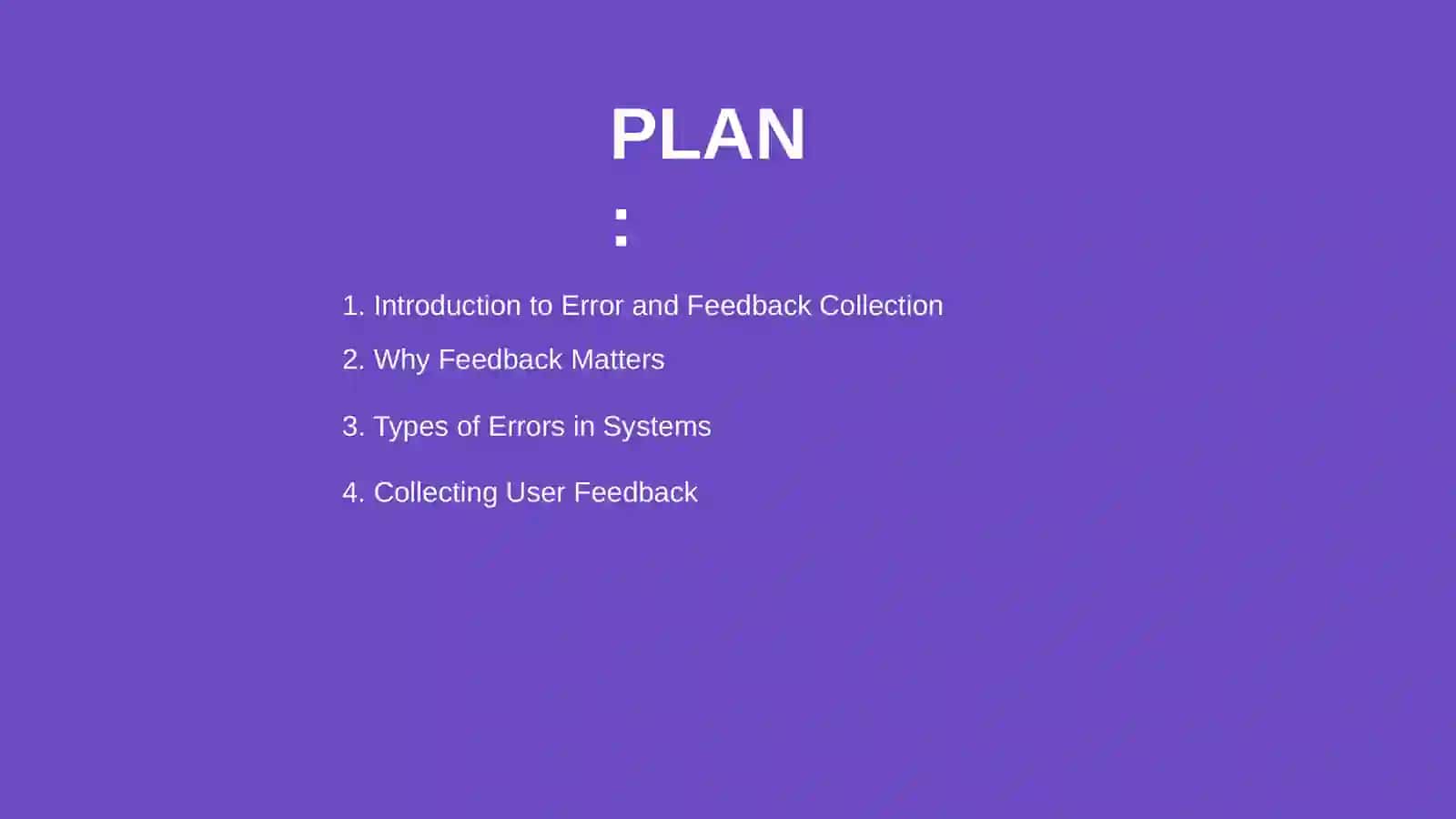 Error and feedback collection 2