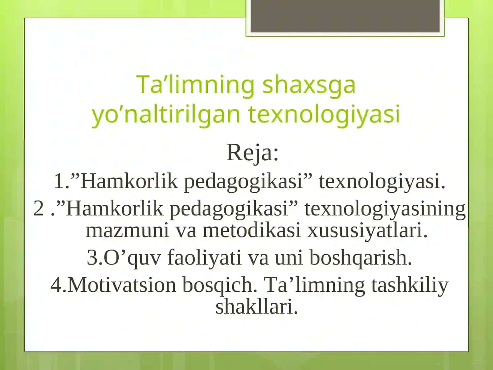 Ta'limning shaxsga yo'naltirilgan texnologiyasi 2