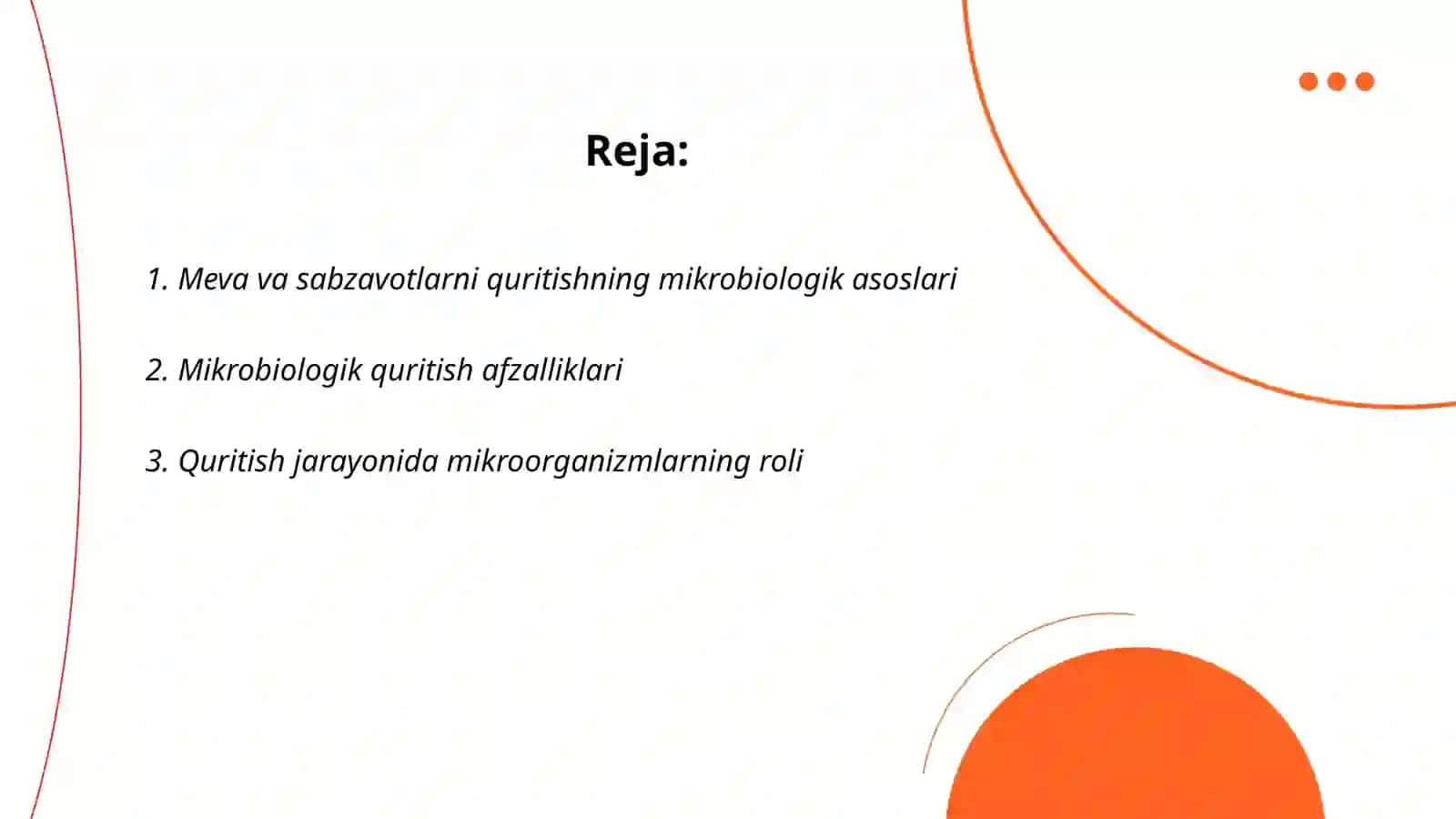 Meva va sabzavotlarni mikrobiologik quritish 2