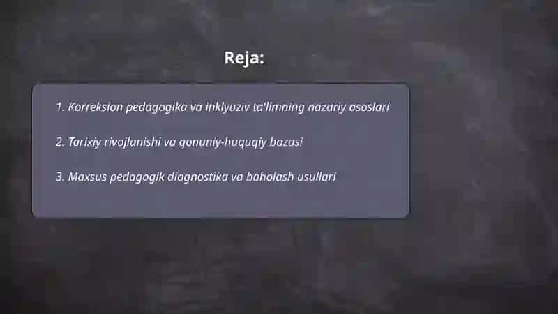 Korreksion Pedagogika va Inklyuziv Ta'limning Nazariy Asoslari 2