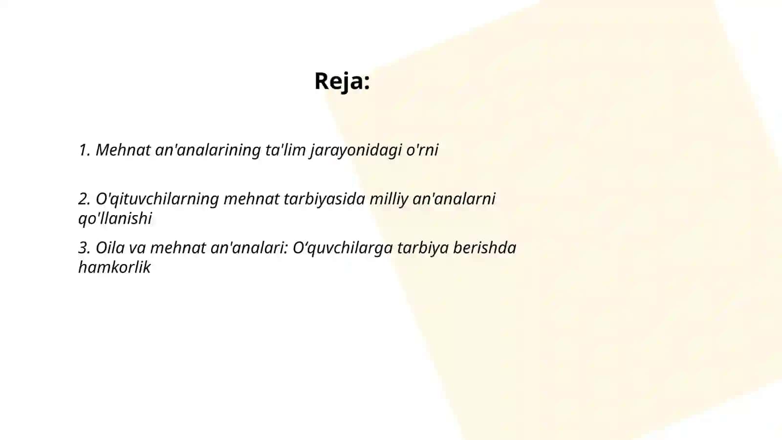 Mehnat an'analarining ta'lim jarayonidagi o'rni 2