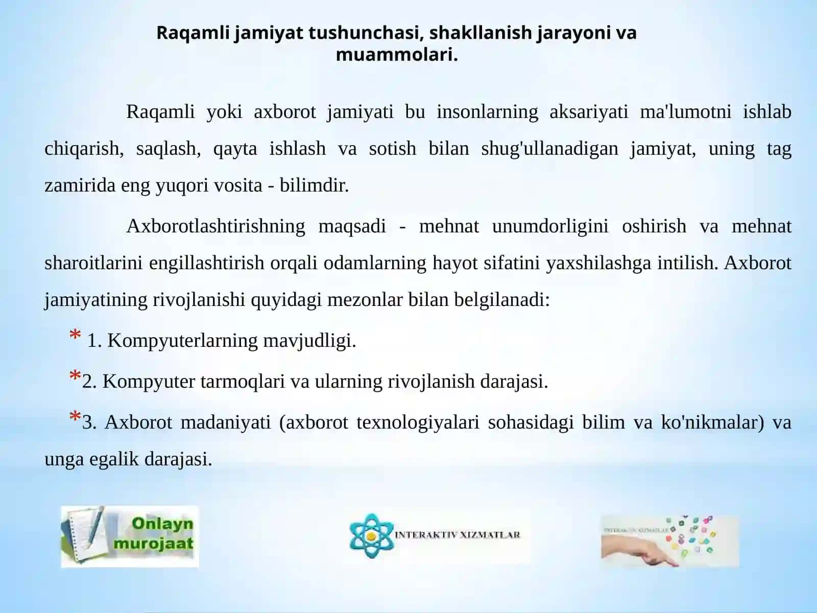 2-MA’RUZA: Raqamli jamiyat 1., shakllanishi jarayoni va muammolari 2. Axborot madaniyati va axborot jamiyati 2