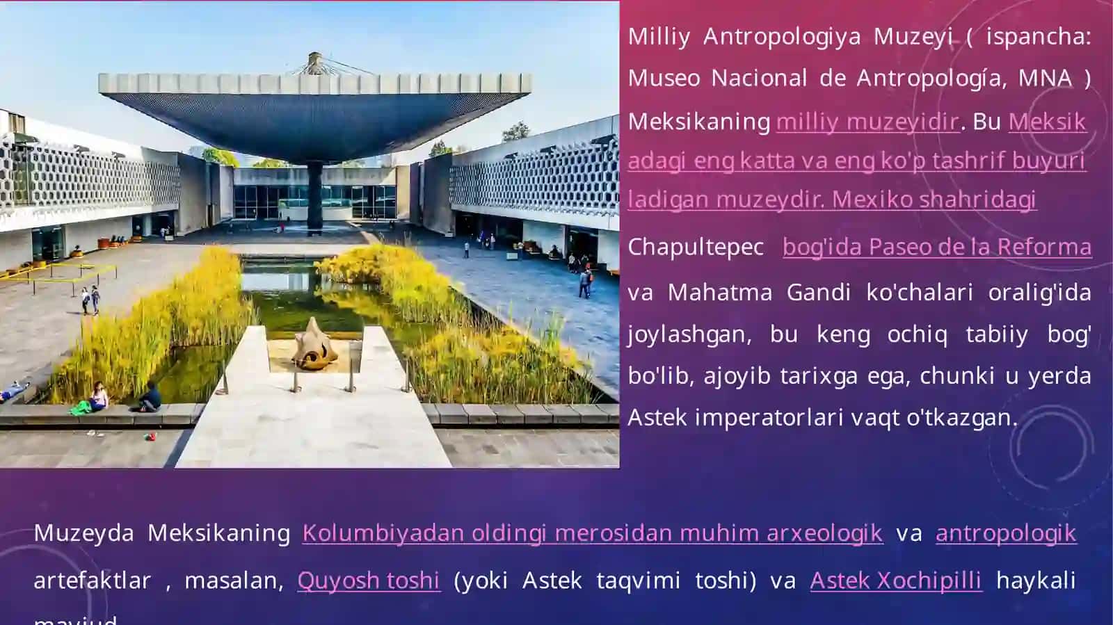 Milliy antropologiya muzeyi (Meksika) 2