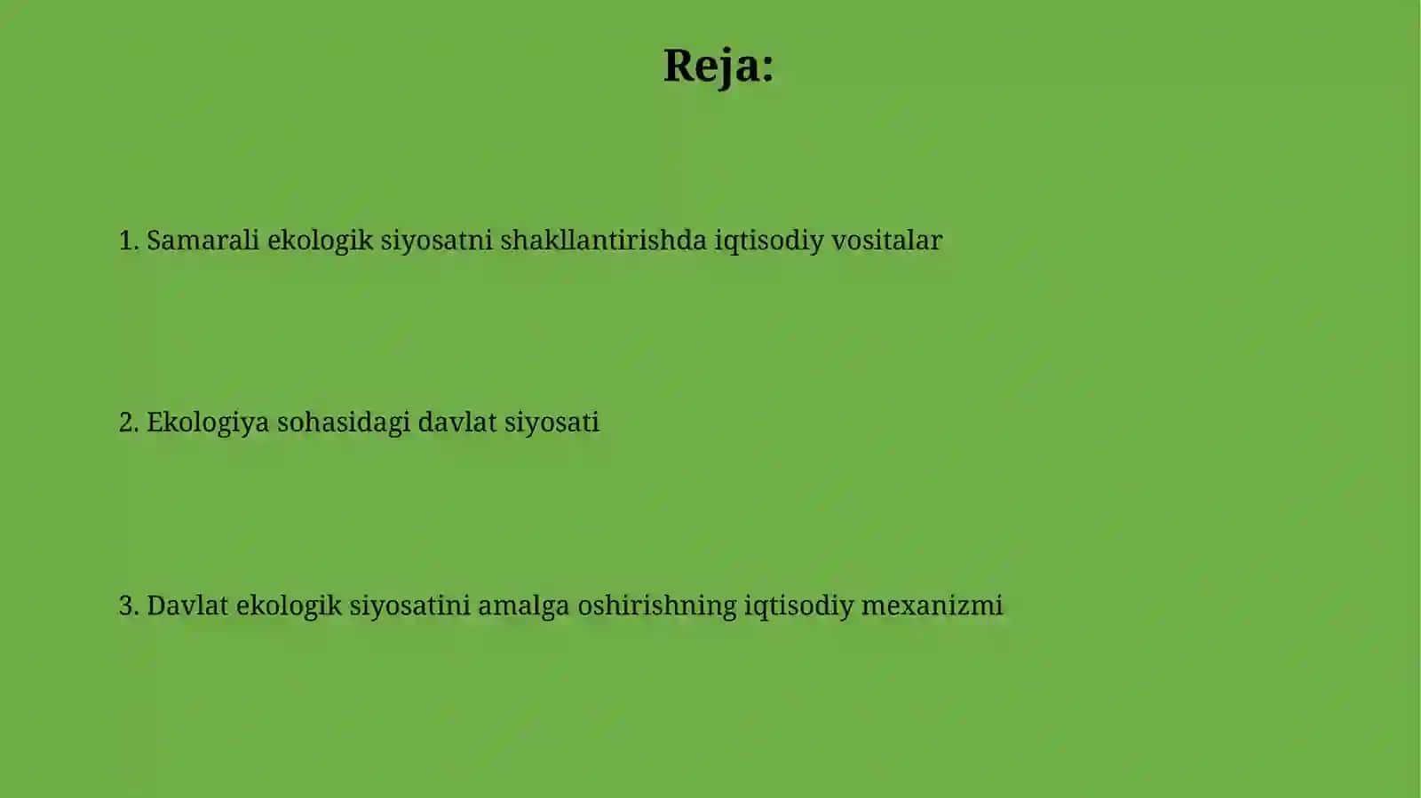 Davlatning ekalogiya sohasidagi siyosati va uni amalga oshirishning iqtisodiy mexanizmi 2
