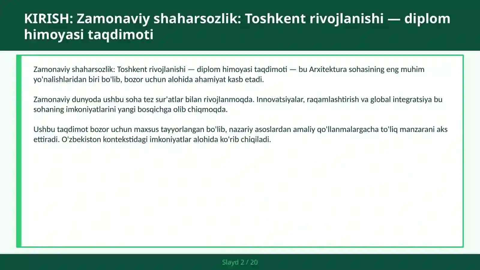 Zamonaviy shaharsozlik: Toshkent rivojlanishi — diplom himoyasi taqdimoti 2